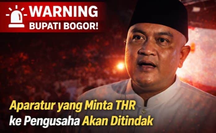 Bupati Bogor Rudy Susmanto Larang Dinas Minta THR ke-Pengusaha Rudy Susmanto